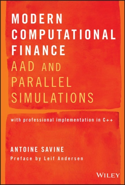 Modern Computational Finance - AAD and Parallel Simulations