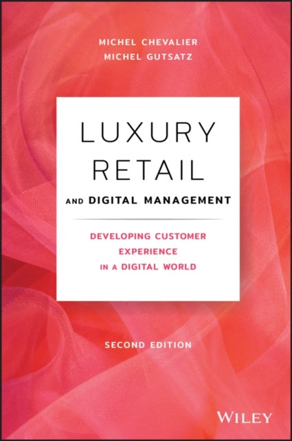 Bilde av Luxury Retail And Digital Management Av Michel Chevalier, Michel Gutsatz