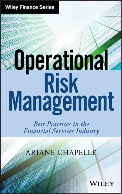 Bilde av Operational Risk Management Av Ariane Chapelle