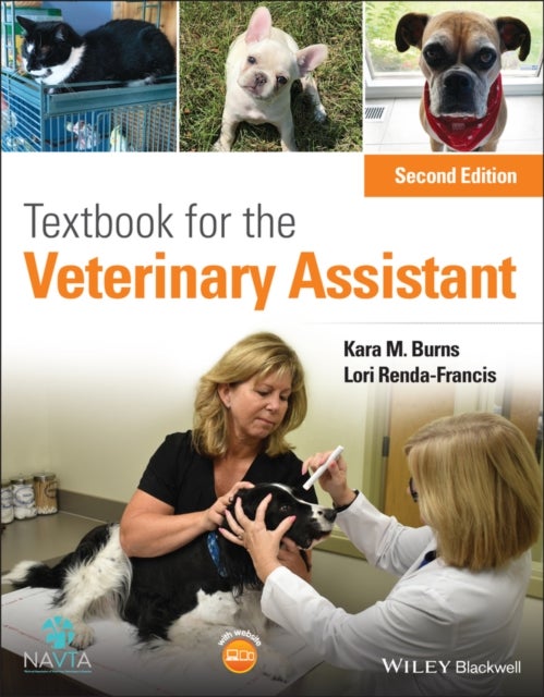 Bilde av Textbook For The Veterinary Assistant Av Kara M. (academy Of Veterinary Nutrition Technicians) Burns, Lori (macomb Community College Michigan Usa) Ren