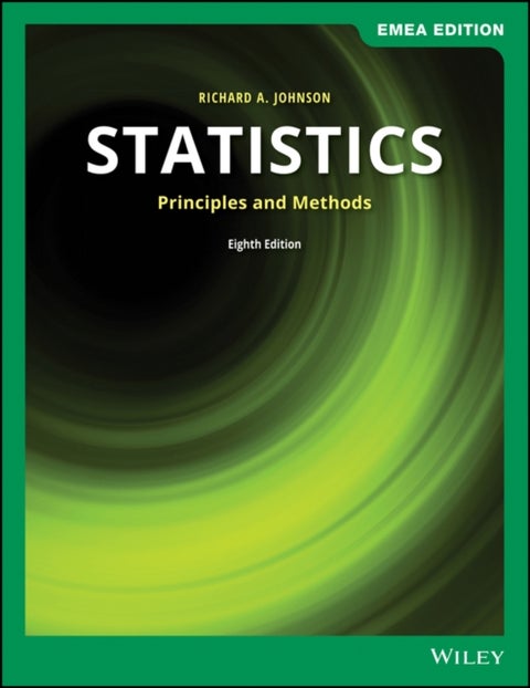 Statistics - Principles and Methods, EMEA Edition