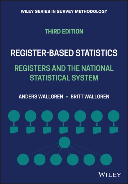 Bilde av Register-based Statistics Av Anders (statistics Sweden Sweden) Wallgren, Britt (statistics Sweden Sweden) Wallgren