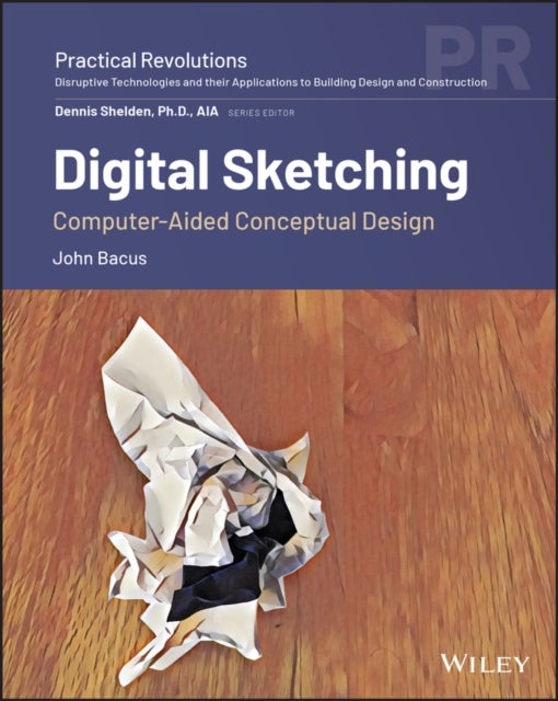 Digital Sketching - Computer-Aided Conceptual Design