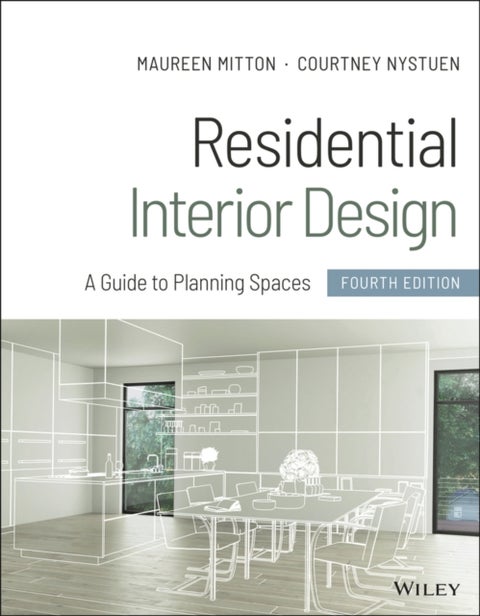 Residential Interior Design - A Guide to Planning Spaces