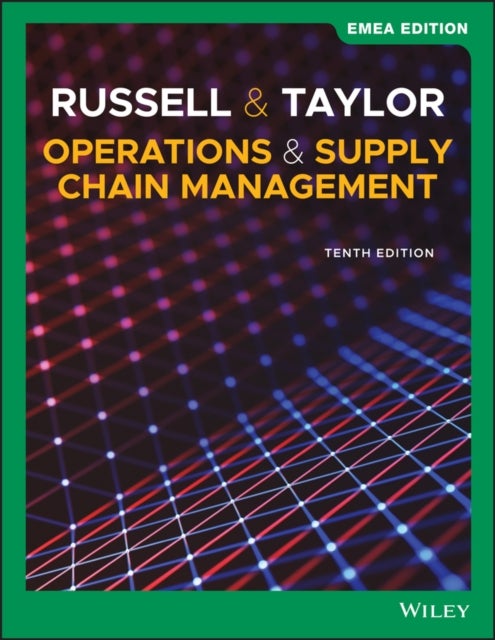 Bilde av Operations And Supply Chain Management, Emea Edition Av Roberta S. (virginia Tech) Russell, Bernard W. (virginia Tech) Taylor