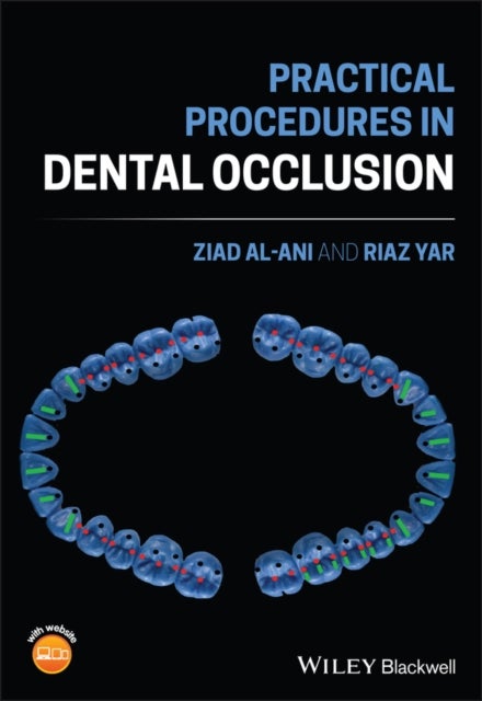 Bilde av Practical Procedures In Dental Occlusion Av Ziad (glasgow Dental Hospital &amp; School Glasgow Uk) Al-ani, Riaz Yar