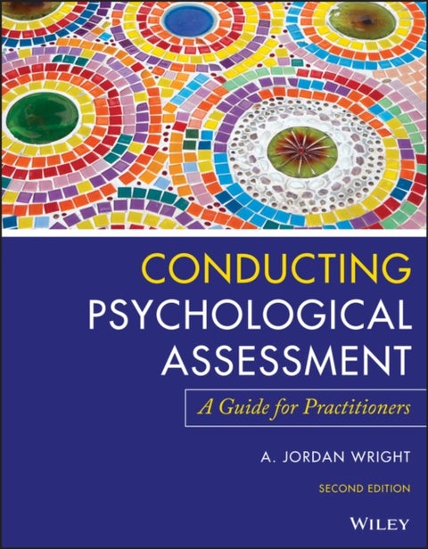 Conducting Psychological Assessment - A Guide for Practitioners