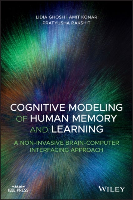 Bilde av Cognitive Modeling Of Human Memory And Learning Av Lidia Ghosh, Amit Konar, Pratyusha Rakshit