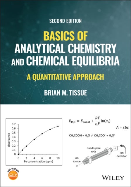 Bilde av Basics Of Analytical Chemistry And Chemical Equilibria Av Brian M. (virginia Tech Blacksburg Va Usa) Tissue