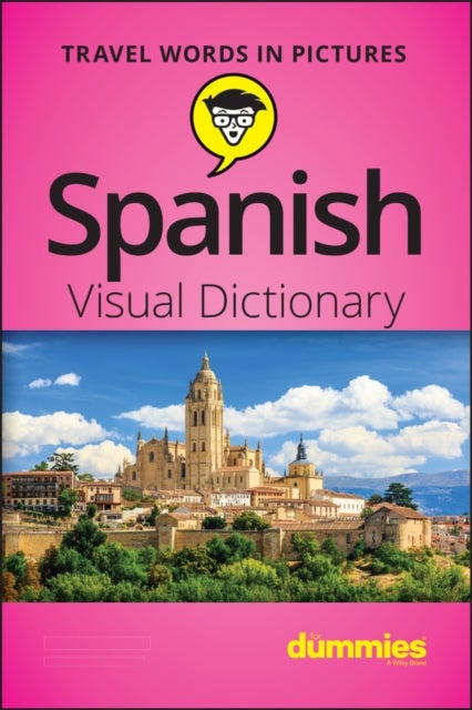 Bilde av Spanish Visual Dictionary For Dummies Av The Experts At Dummies