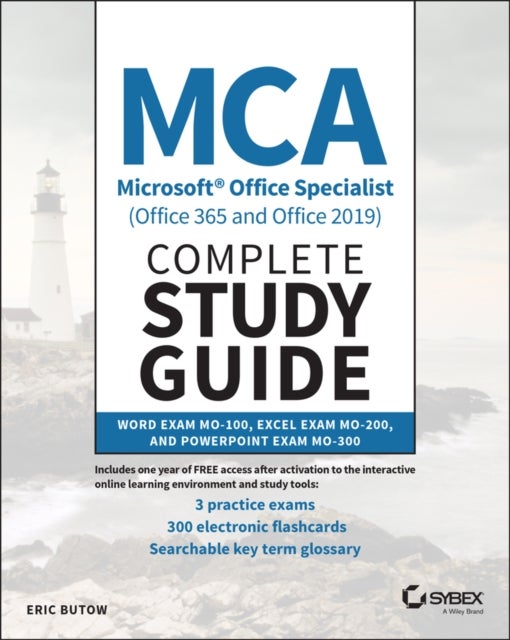 Bilde av Mca Microsoft Office Specialist (office 365 And Office 2019) Complete Study Guide Av Eric Butow