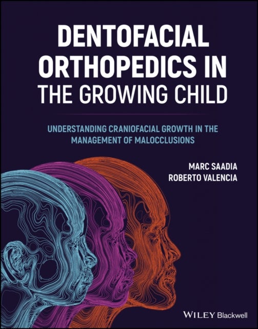 Bilde av Dentofacial Orthopedics In The Growing Child Av Marc (technological University Of Mexico) Saadia, Roberto (technological University Of Mexico) Valenci
