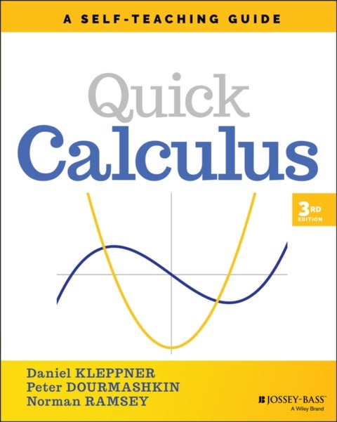 Quick Calculus - A Self-Teaching Guide