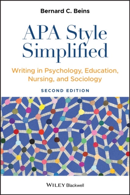 APA Style Simplified - Writing in Psychology, Education, Nursing, and Sociology