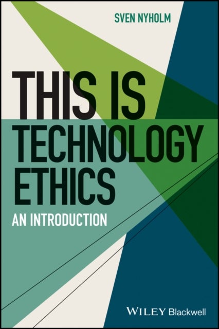 This is Technology Ethics - An Introduction