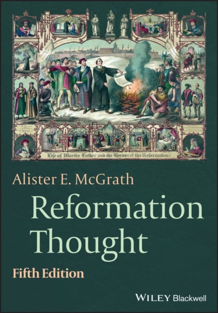 Reformation Thought - An Introduction