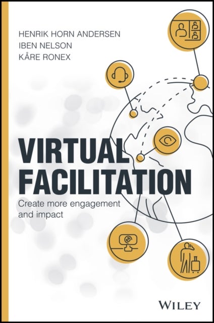 Virtual Facilitation - Create More Engagement and Impact