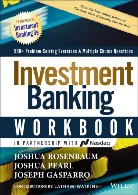 Bilde av Investment Banking Workbook Av Joshua Rosenbaum, Joshua Pearl, Joseph Gasparro