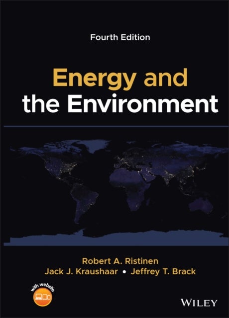 Bilde av Energy And The Environment Av Robert A. (university Of Colorado Boulder Co Usa) Ristinen, Jack J. (university Of Colorado Boulder Co Usa) Kraushaar, J