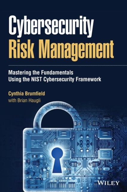 Bilde av Cybersecurity Risk Management Av Cynthia (dct Associates) Brumfield
