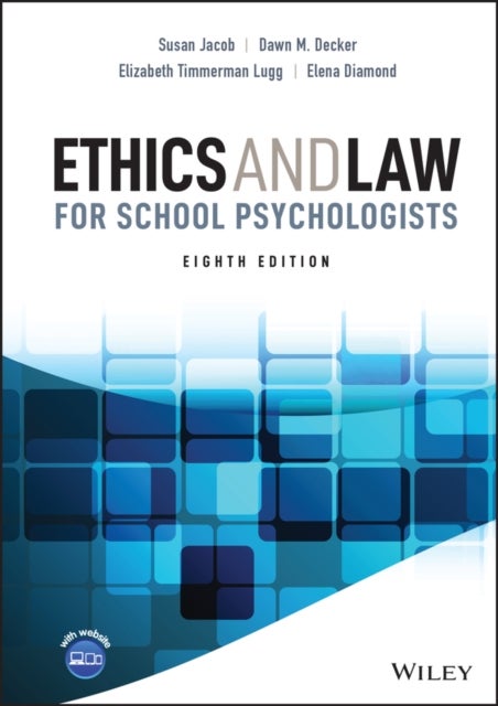 Bilde av Ethics And Law For School Psychologists Av Susan (central Michigan University) Jacob, Dawn M. (central Michigan University) Decker, Elizabeth Timmerma