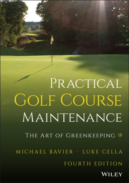Practical Golf Course Maintenance - The Art of Greenkeeping