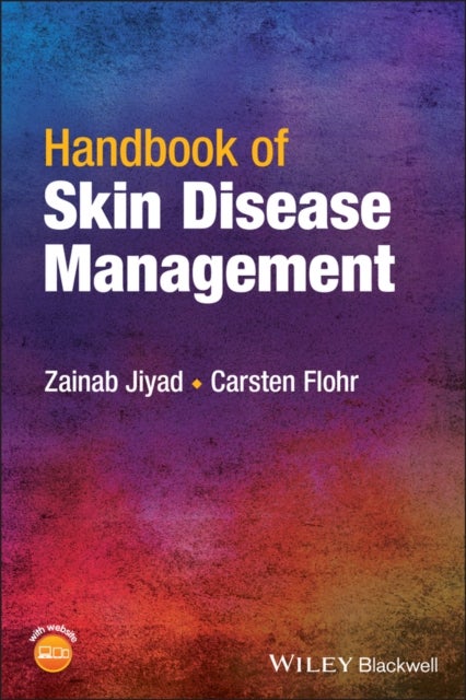 Bilde av Handbook Of Skin Disease Management Av Zainab (st George&#039;s University Of London London Uk) Jiyad, Carsten (king&#039;s College London London Uk)