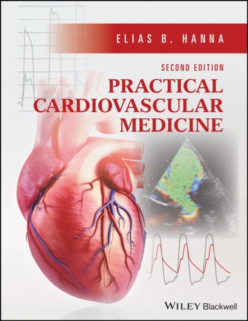 Bilde av Practical Cardiovascular Medicine Av Elias B. (louisiana State University School Of Medicine New Orleans La Usa) Hanna