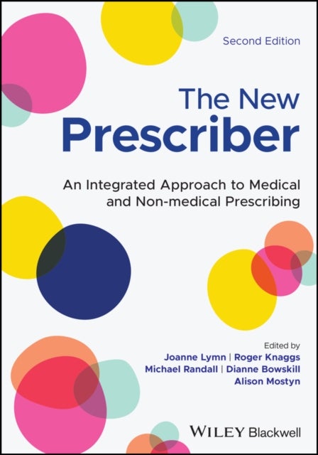 The New Prescriber - An Integrated Approach to Medical and Non-medical Prescribing