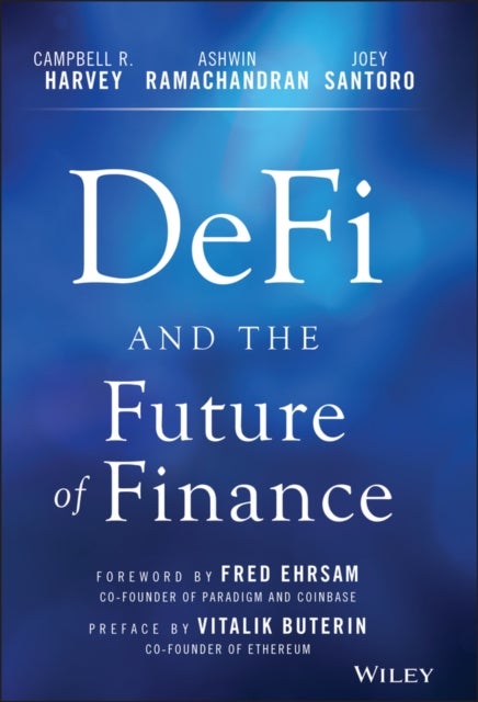 Bilde av Defi And The Future Of Finance Av Campbell R. (duke University Durham Nc) Harvey, Ashwin (duke University Durham Nc) Ramachandran, Joey (duke Universi