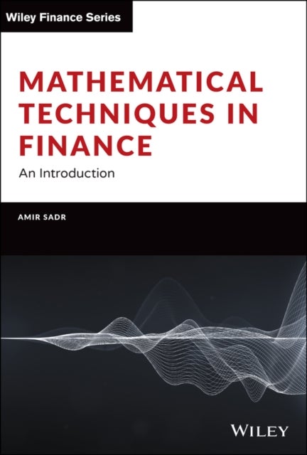 Mathematical Techniques in Finance - An Introduction