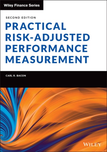 Bilde av Practical Risk-adjusted Performance Measurement Av Carl R. (confluence) Bacon