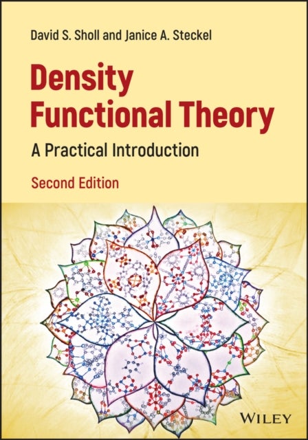 Density Functional Theory - A Practical Introduction