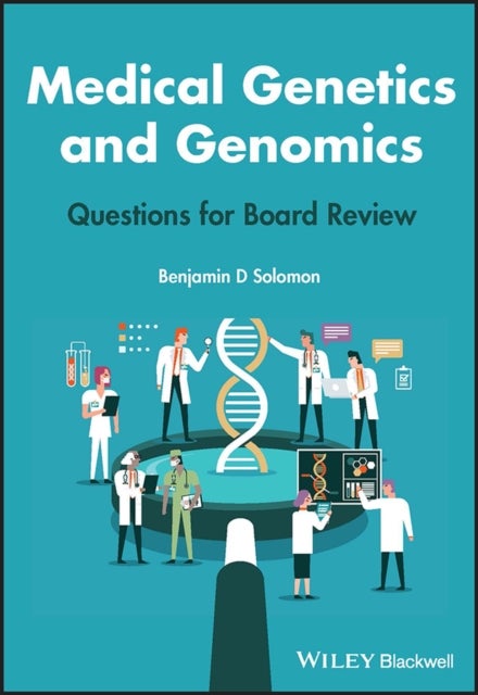 Medical Genetics and Genomics - Questions for Board Review