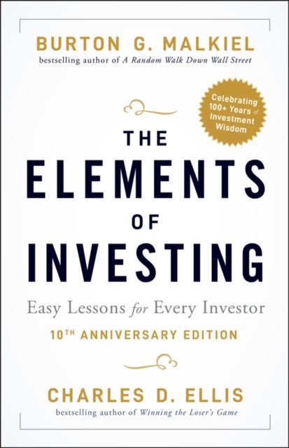 The Elements of Investing - Easy Lessons for Every Investor