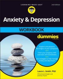 Bilde av Anxiety &amp; Depression Workbook For Dummies, 2nd Edition Av L Smith