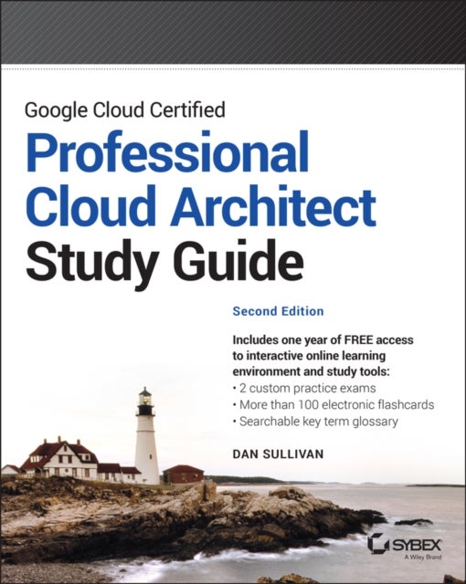 Bilde av Google Cloud Certified Professional Cloud Architect Study Guide Av Dan Sullivan