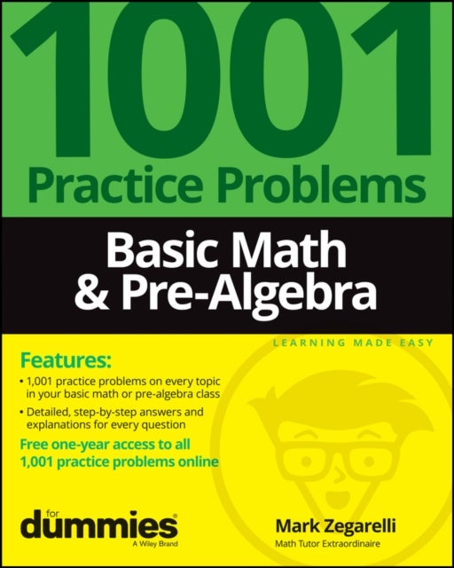 Bilde av Basic Math &amp; Pre-algebra: 1001 Practice Problems For Dummies (+ Free Online Practice) Av M Zegarelli