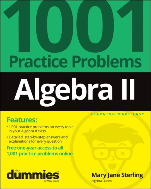 Bilde av Algebra Ii: 1001 Practice Problems For Dummies (+ Free Online Practice) Av Mj Sterling