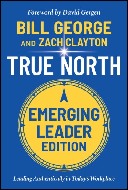 Bilde av True North, Emerging Leader Edition Av Bill (minneapolis Minnesota Usa) George, Zach (raleigh North Carolina Usa) Clayton