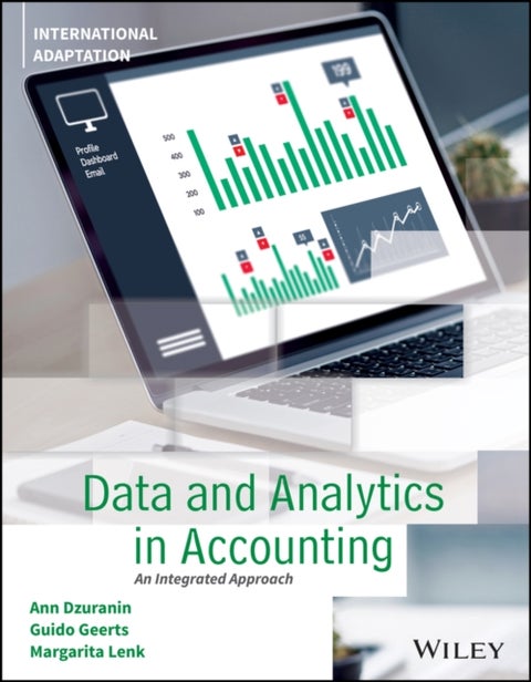 Data and Analytics in Accounting - An Integrated Approach, International Adaptation