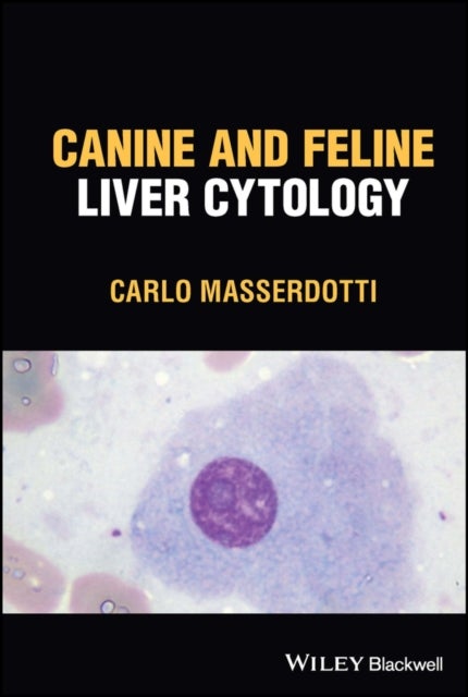 Bilde av Canine And Feline Liver Cytology Av Carlo Masserdotti