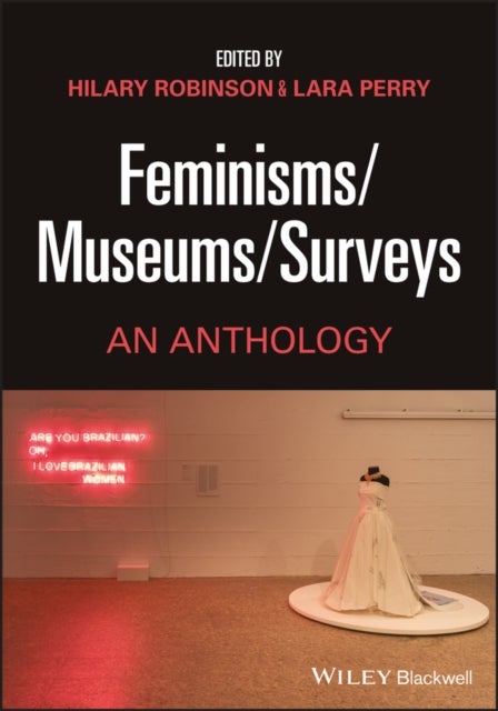 Feminisms-Museums-Surveys - An Anthology
