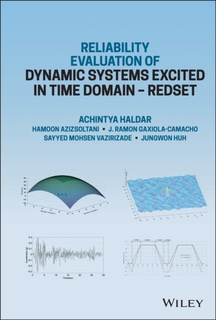 Bilde av Reliability Evaluation Of Dynamic Systems Excited In Time Domain - Redset Av Achintya (university Of Arizona Tucson Arizona Usa) Haldar, Hamoon (north