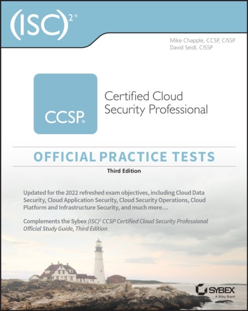 Bilde av (isc)2 Ccsp Certified Cloud Security Professional Official Practice Tests Av Mike (university Of Notre Dame) Chapple, David Seidl