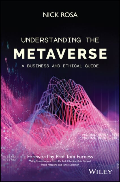 Understanding the Metaverse - A Business and Ethical Guide