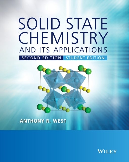 Bilde av Solid State Chemistry And Its Applications Av Anthony R. (university Of Aberdeen) West