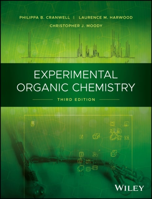 Bilde av Experimental Organic Chemistry Av Philippa B. (university Of Reading Uk) Cranwell, Laurence M. (university Of Oxford Uk) Harwood, Christopher J. (loug