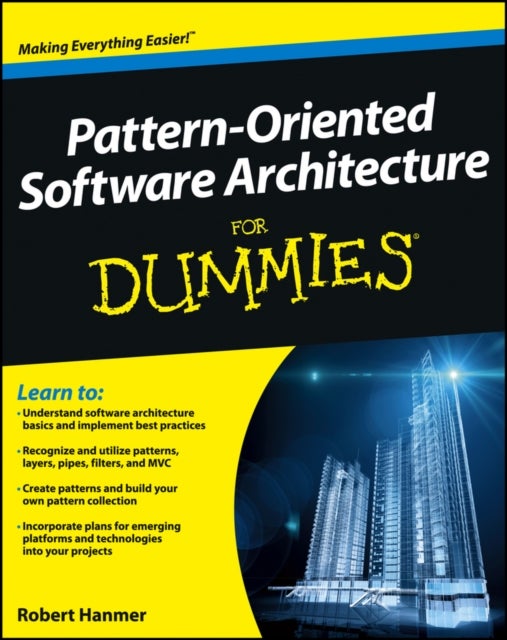 Bilde av Pattern-oriented Software Architecture For Dummies Av Robert S. (lucent Technologies) Hanmer