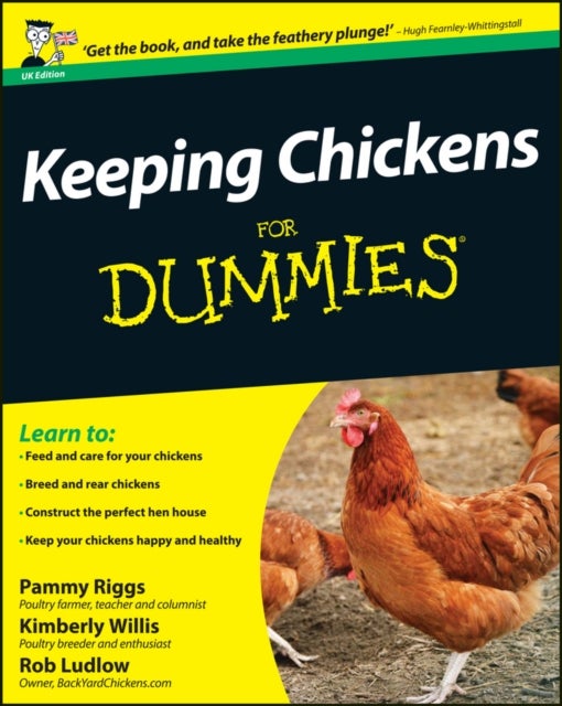 Bilde av Keeping Chickens For Dummies Av Pammy (farmer And Columnist) Riggs, Kimberley (poultry Breeder And Enthusiast) Willis, Robert T. (owner Backyardchicke
